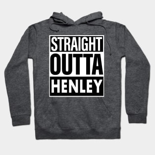 Henley Name Straight Outta Henley Hoodie